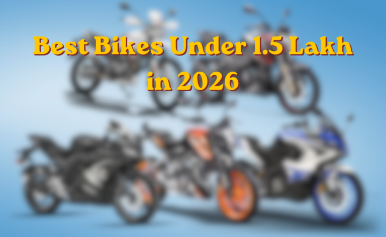 Best Bikes Under 1.5 Lakh in 2026: Top Picks & Buying Guide